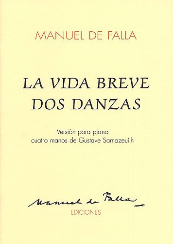 Manuel De Falla: La Vida Breve Dos Danzas