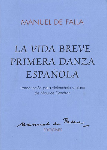 De Falla: La Vida Breve Primera Danza Espanola
