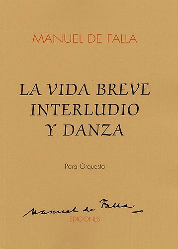 Manuel De Falla: Interlude And Dance (La Vida Breve)