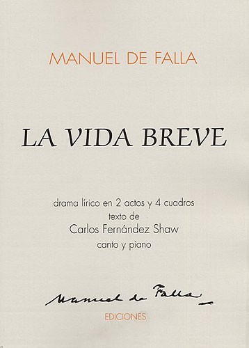 Manuel De Falla: La Vida Breve (Score)