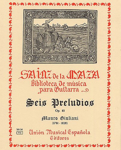 Mauro Giuliani: Seis Preludios Para Gitarra Op.83 (Sainz De La Maza)
