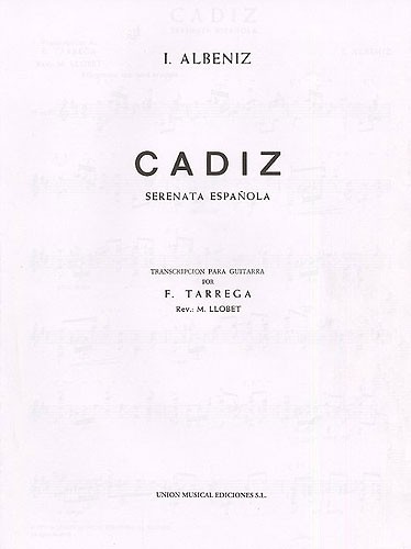 Isaac Albeniz: Cadiz Serenata (Tarrega) Guitar