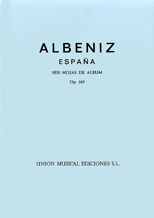 Albeniz Espana Op.165 Seis Hojas De Album Complete Piano