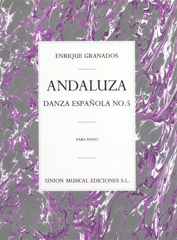 Granados: Danza Espanola No.5 Andaluza