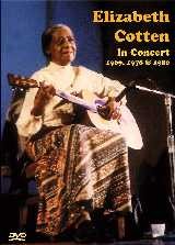 Elizabeth Cotten: In Concert 1969, 1978 And 1980