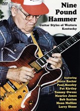 Nine Pound Hammer: Guitar Styles From Western Kentucky (DVD)