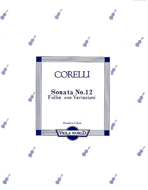 Corelli: Sonata No.12 La Folia Con Variazoni For Viola And Piano