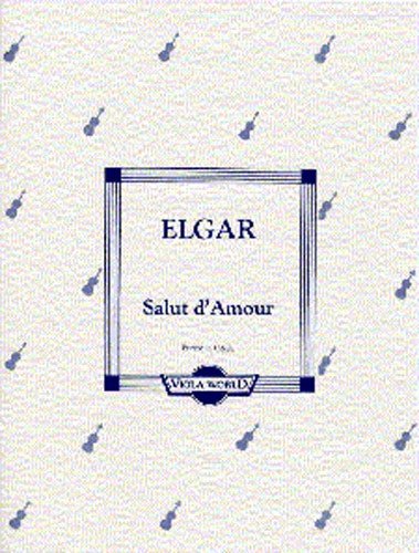 Edward Elgar: Salut D'Amour (Viola/Piano)