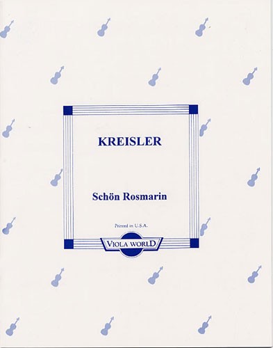 Fritz Kreisler: Schön Rosmarin