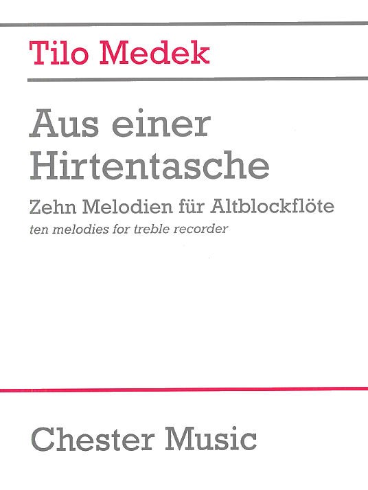 Tilo Medek: Aus Einer Hirtentasche Für Altblockflöte