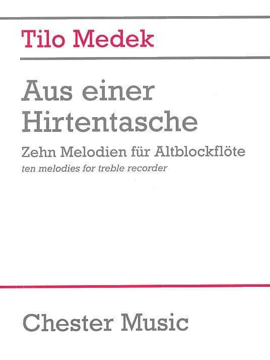 Tilo Medek: Aus Einer Hirtentasche Fr Altblockflte