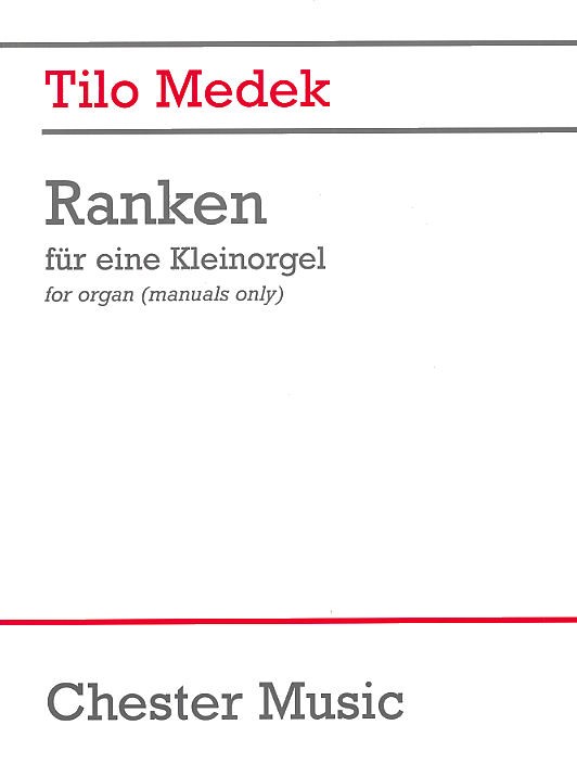 Tilo Medek: Ranken For Organ Manuals