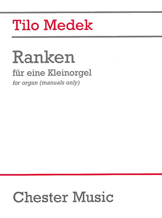 Tilo Medek: Ranken For Organ Manuals