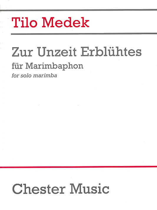 Tilo Medek: Zur Unzeit Erblühtes