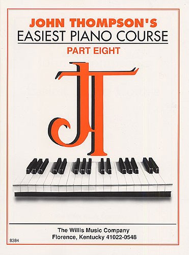 John Thompson's Easiest Piano Course: Part 8