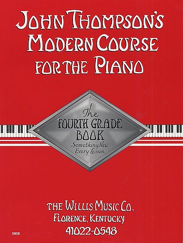 John Thompson's Modern Course For Piano: The Fourth Grade Book