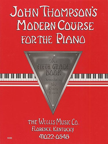 John Thompson's Modern Course For Piano: The Fifth Grade Book