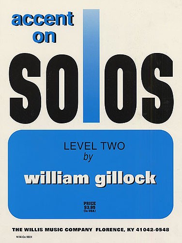 William Gillock: Accent On Solos - Level Two