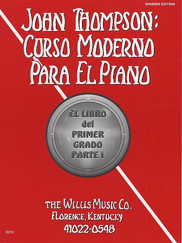 John Thompson's Modern Course For Piano: Grade 1 Spanish Edition