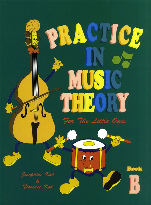 Josephine Koh/Florence Koh: Practice In Music Theory For The Little Ones - Book