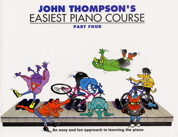 John Thompson's Easiest Piano Course: Part 4 - Revised Edition