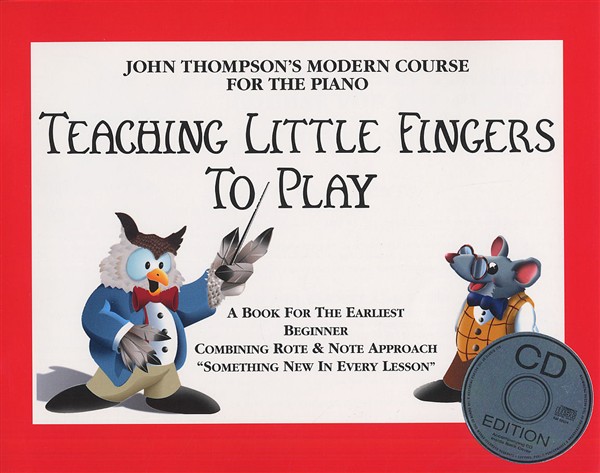 John Thompson's Teaching Little Fingers To Play (Book/CD)