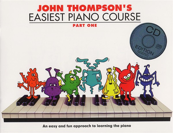 John Thompson's Easiest Piano Course: Part One (Book And CD)