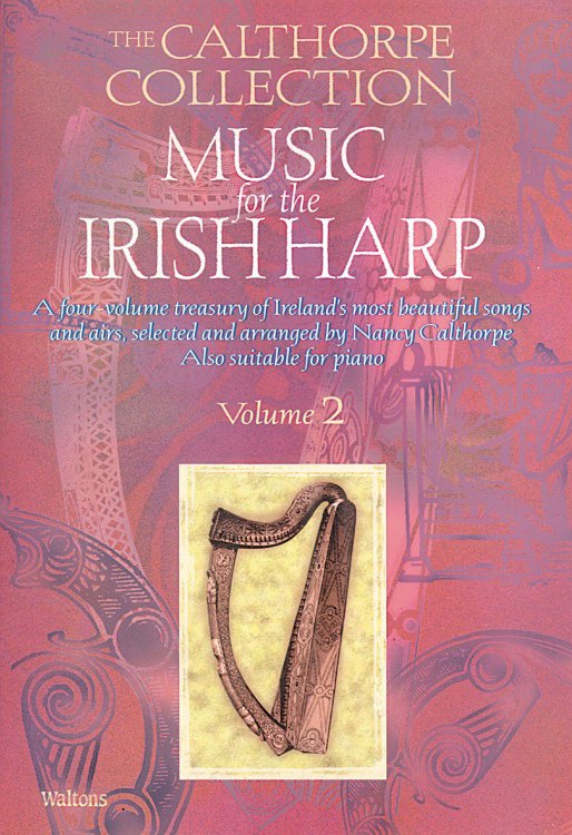 The Calthorpe Collection: Music For The Irish Harp - Volume 2