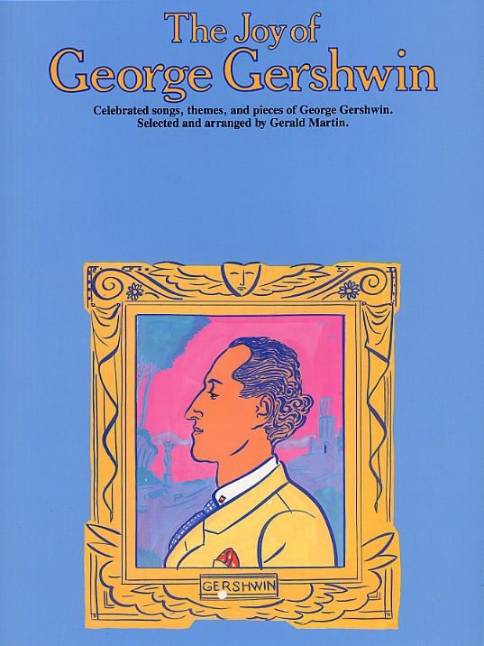 The Joy Of George Gershwin