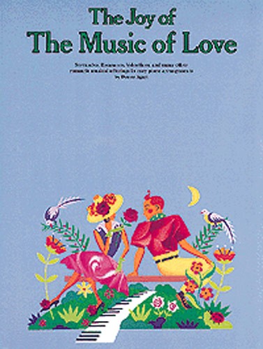 The Joy Of The Music Of Love