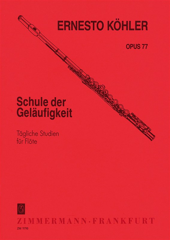 Ernesto Köhler: Schule der Geläufigkeit Op.77