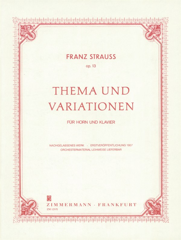 Franz Strauss: Thema Und Variationen Op.13