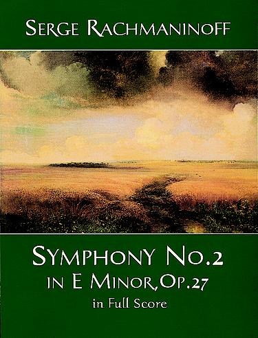 Serge Rachmaninoff: Symphony No. 2 In E Minor, Op. 27 In Full Score