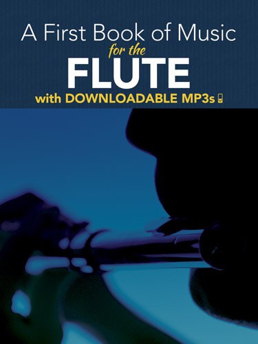 Peter Lansing: A First Book Of Music For The Flute (Book/MP3s)