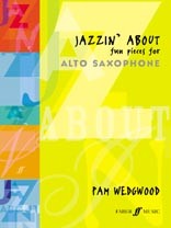 Pamela Wedgwood: Jazzin' About (Alto Saxophone)