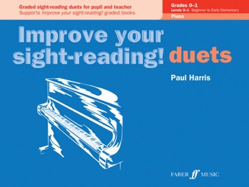 Harris Paul: Improve Your Sight Reading Piano Duet Grades 0-1