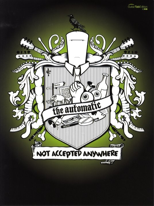 The Automatic: Not Accepted Anywhere
