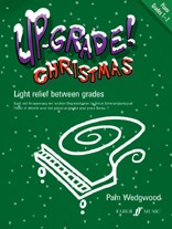 Up Grade Christmas - Piano Grades 1 - 2