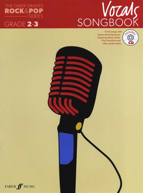 The Faber Graded Rock & Pop Series: Vocals Songbook (Grade 2-3)