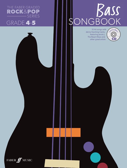 The Faber Graded Rock & Pop Series: Bass Songbook - Grades 4-5