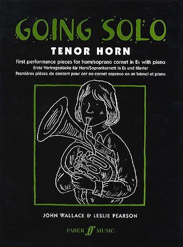 John Wallace/ Leslie Pearson: Going Solo Tenor Horn