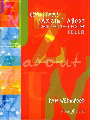 Pam Wedgwood: Christmas Jazzin' About (Cello)