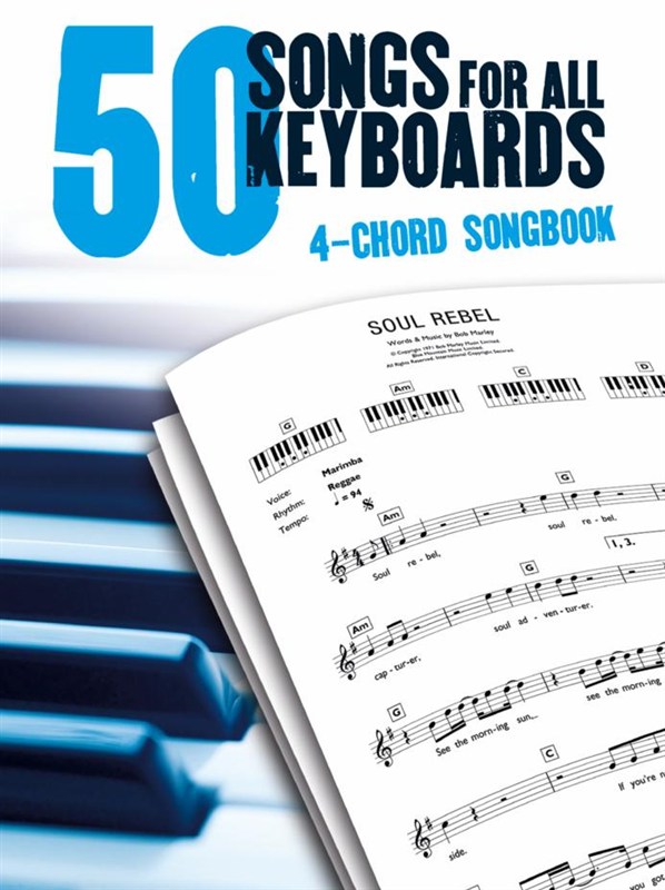 50 Songs For All Keyboards: 4 Chord Songbook