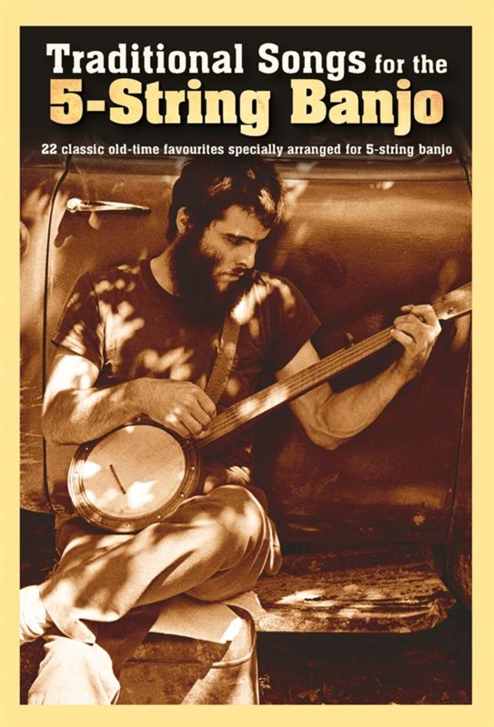 Traditional Songs For The 5-String Banjo