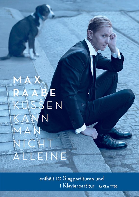 Max Raabe: Küssen Kann Man Nicht Alleine