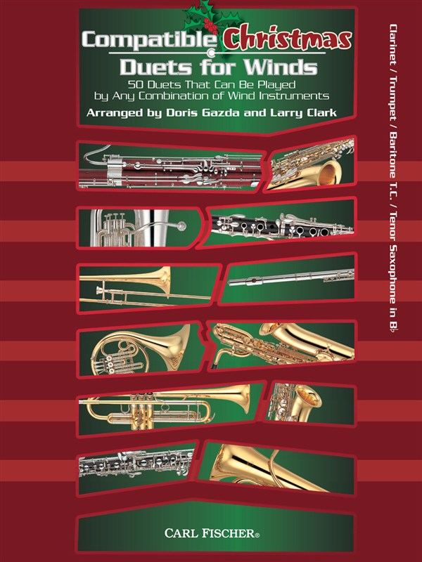 Compatible Christmas Duets For Winds: Clarinet/Trumpet/Baritone Treble Clef/Teno
