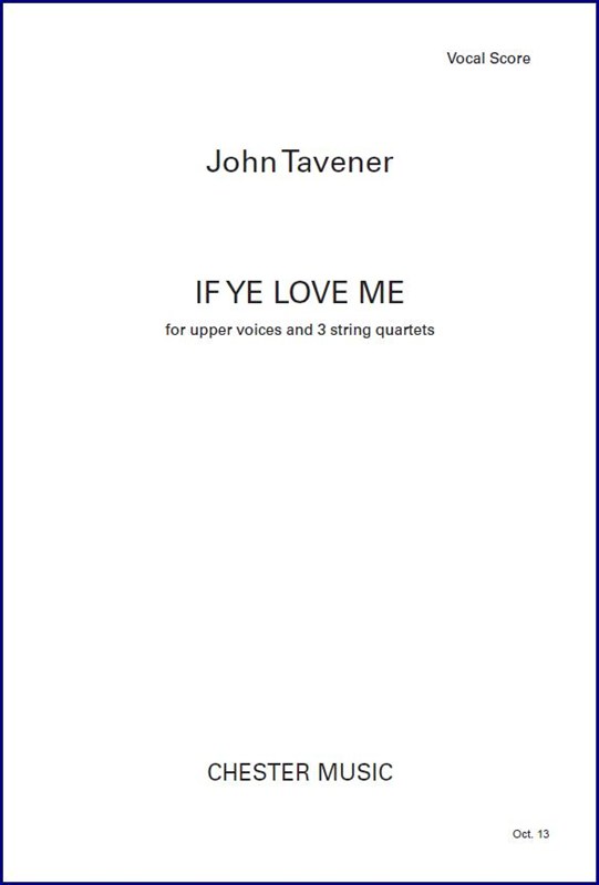 John Tavener: If Ye Love Me (Vocal Score)