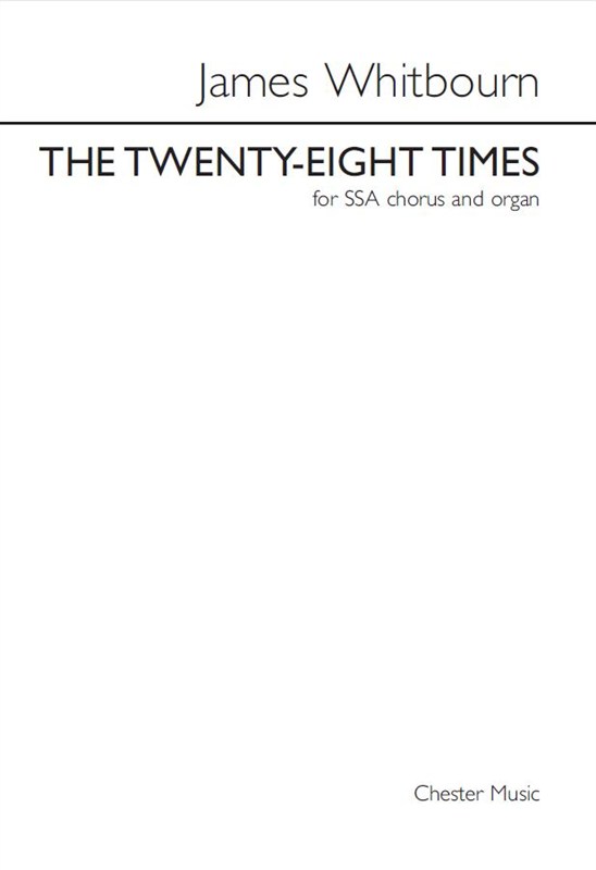 James Whitbourn: The Twenty-Eight Times