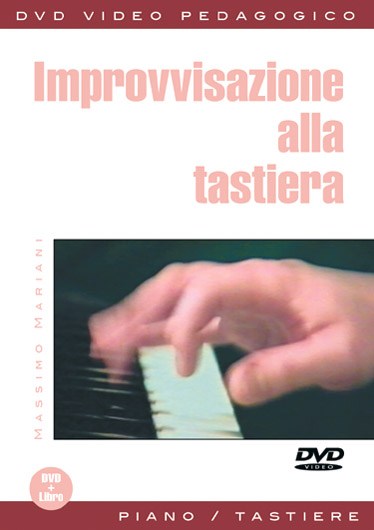 Mariani Massimo: Improvvisazione Alla Tastiera - DVD