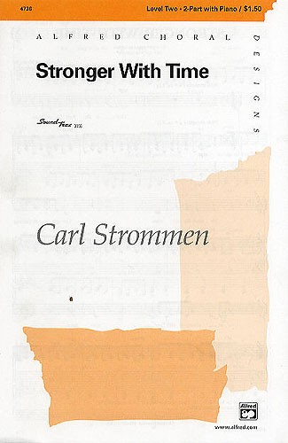 Carl Strommen: Stronger With Time